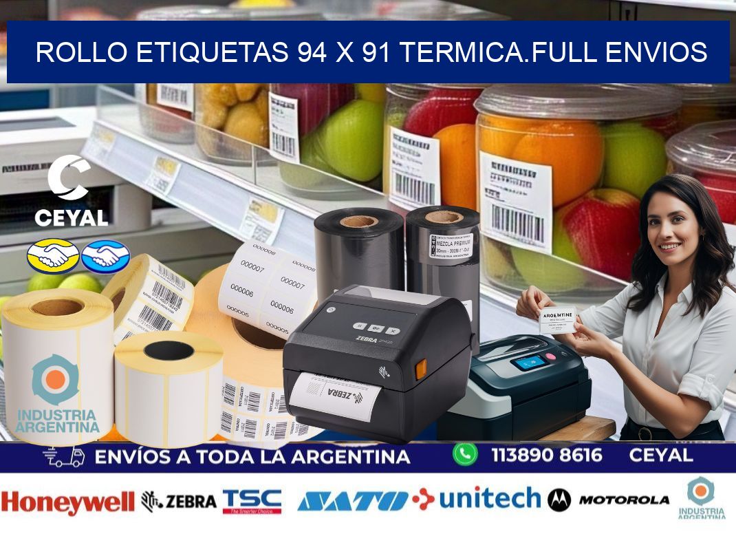 Rollo etiquetas 94 x 91 termica.full envios