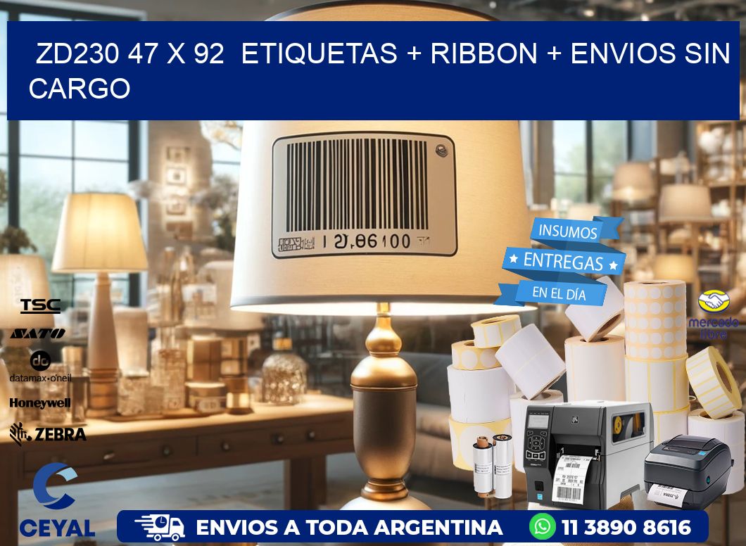 ZD230 47 x 92  etiquetas + ribbon + envios sin cargo