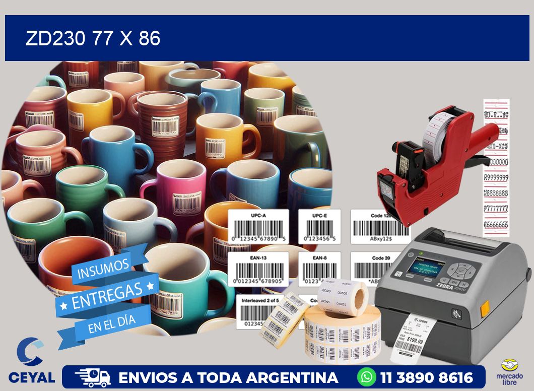 ZD230 77 x 86