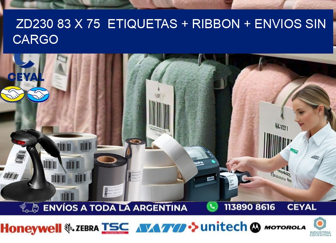 ZD230 83 x 75  etiquetas + ribbon + envios sin cargo