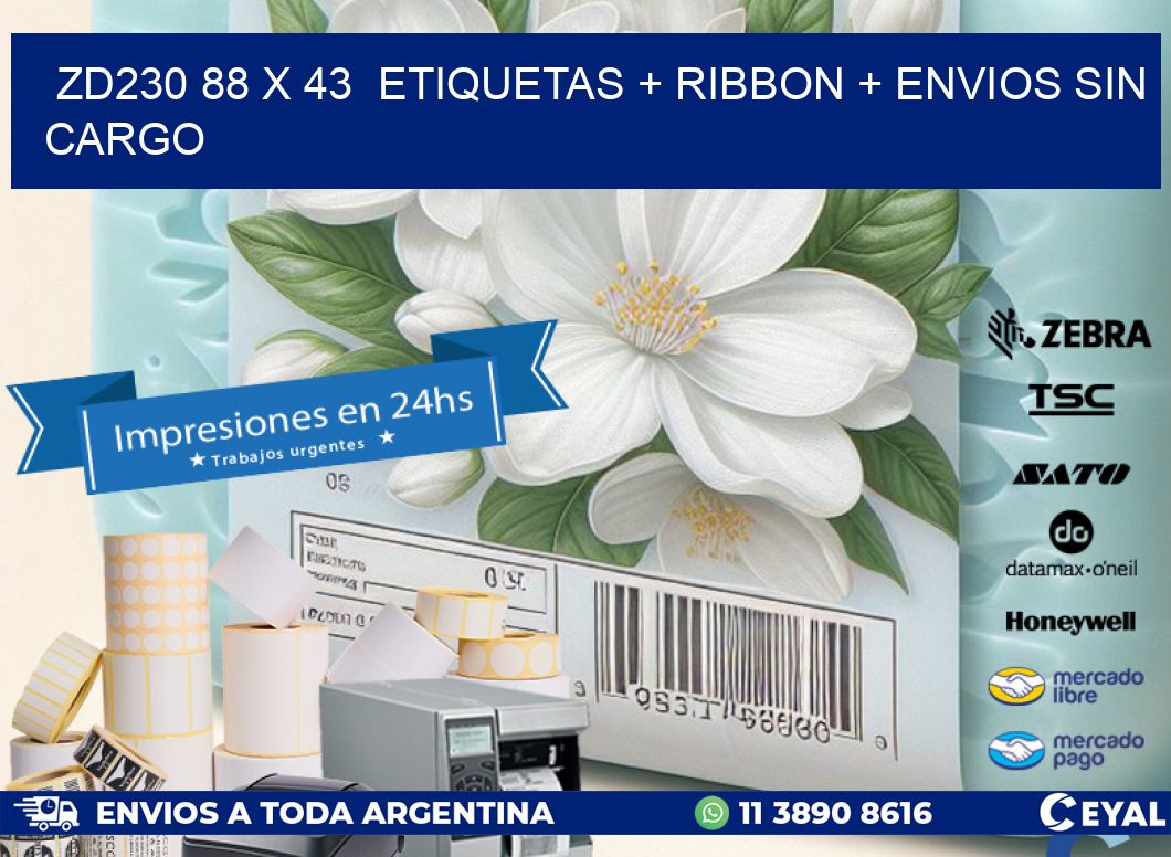 ZD230 88 x 43  etiquetas + ribbon + envios sin cargo