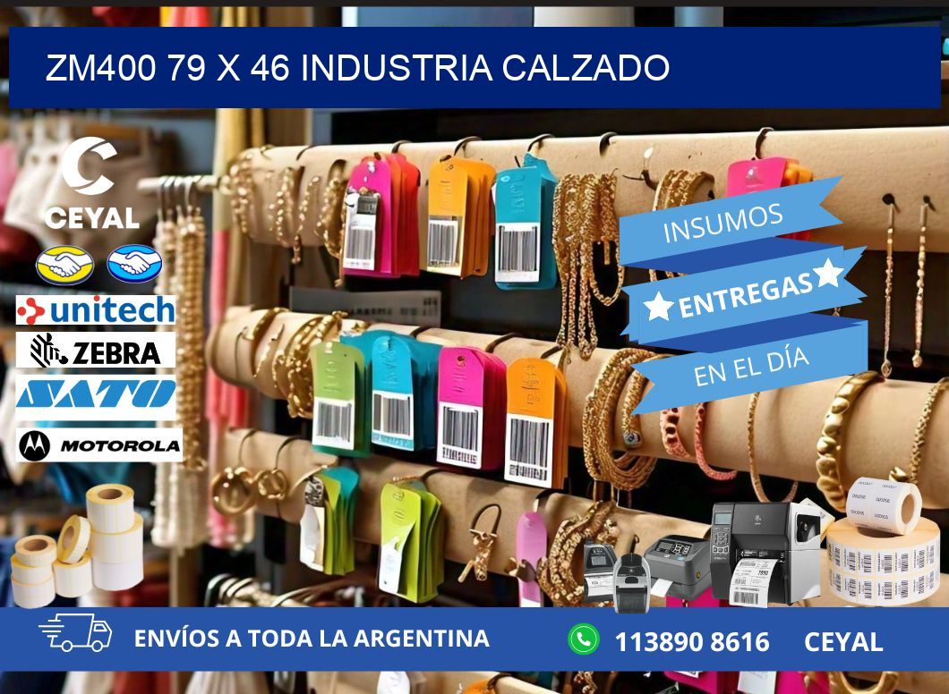 ZM400 79 x 46 INDUSTRIA CALZADO