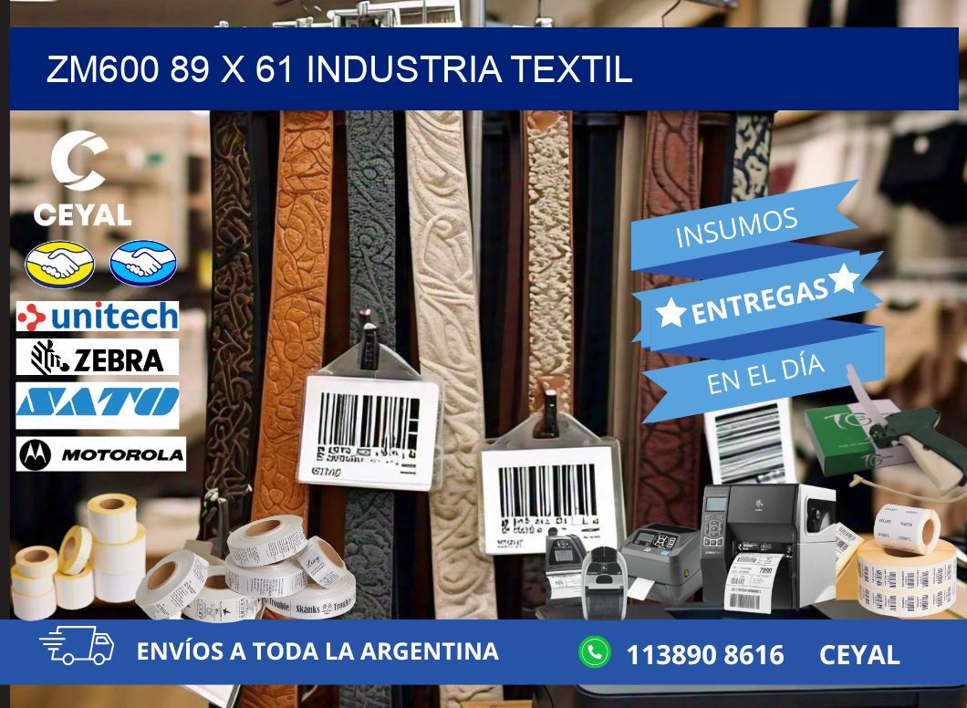 ZM600 89 x 61 INDUSTRIA TEXTIL