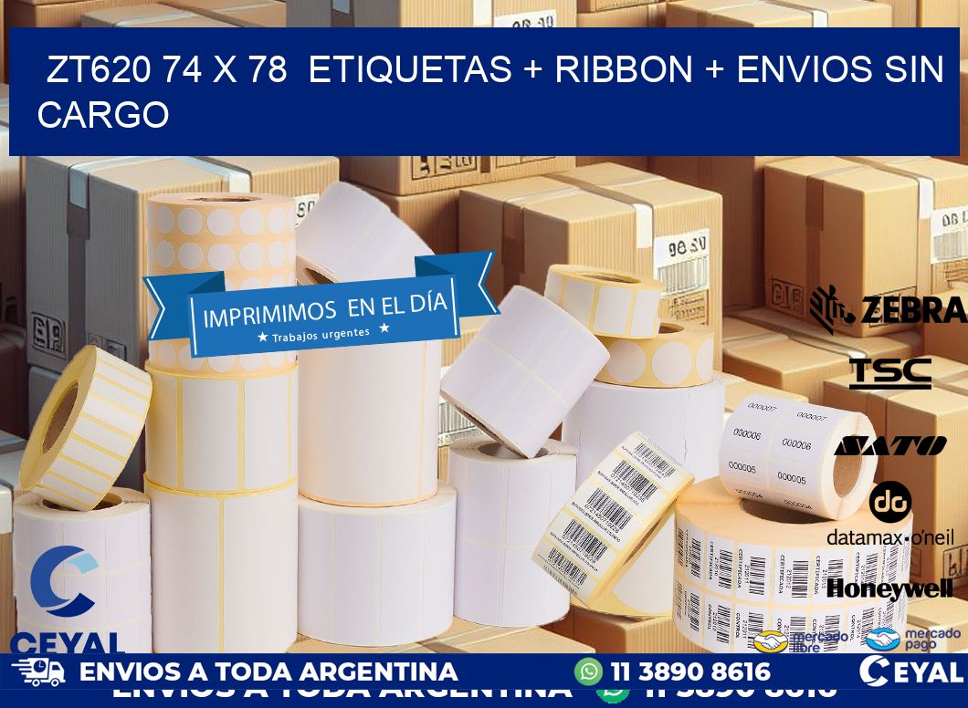 ZT620 74 x 78  etiquetas + ribbon + envios sin cargo