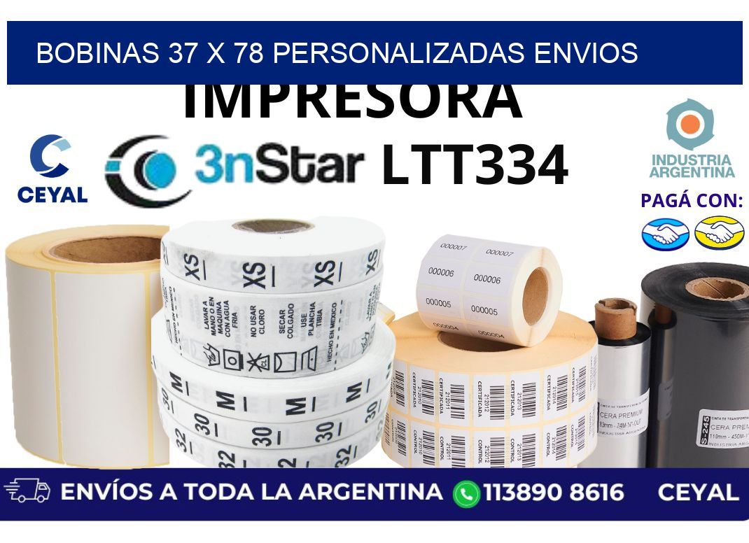 bobinas 37 x 78 personalizadas envios