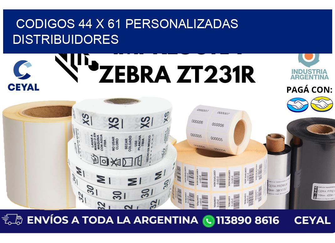 codigos 44 x 61 personalizadas distribuidores