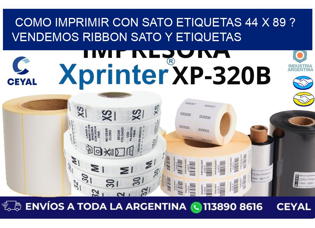 como imprimir con sato etiquetas 44 x 89 ? vendemos ribbon sato y etiquetas