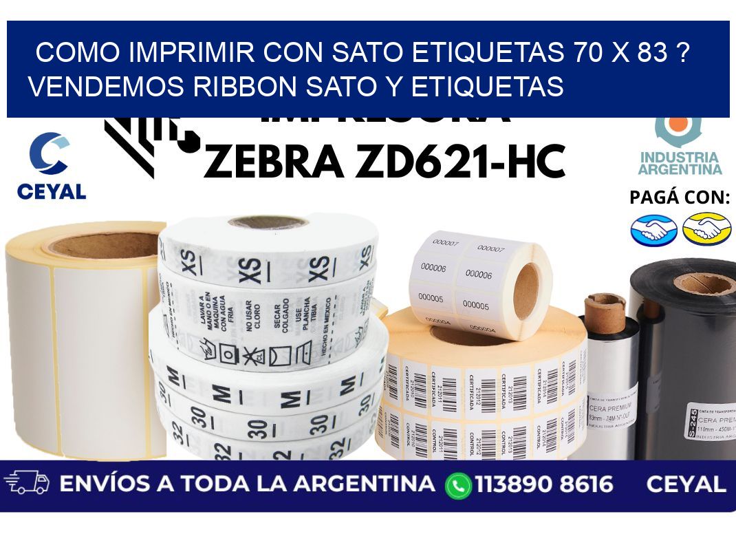 como imprimir con sato etiquetas 70 x 83 ? vendemos ribbon sato y etiquetas