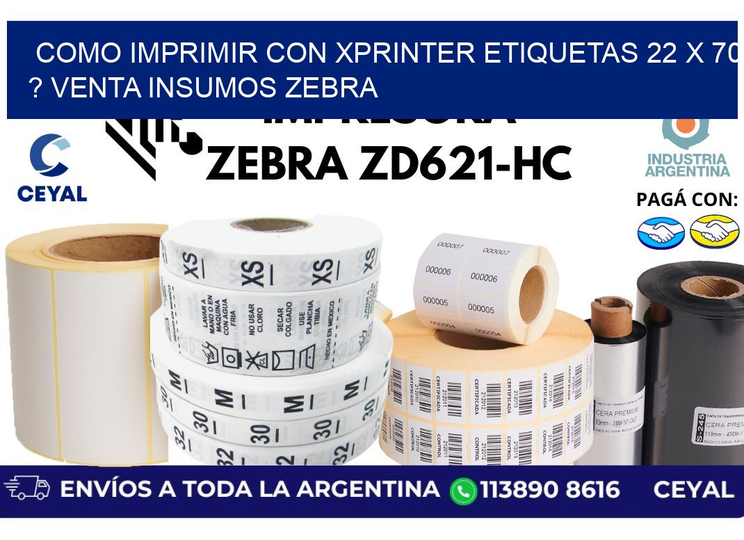 como imprimir con xprinter etiquetas 22 x 70 ? venta insumos zebra