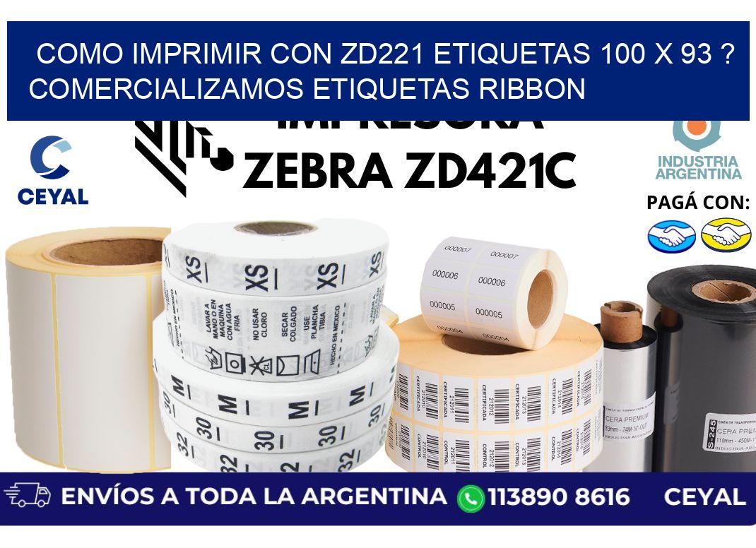 como imprimir con zd221 etiquetas 100 x 93 ? Comercializamos etiquetas ribbon