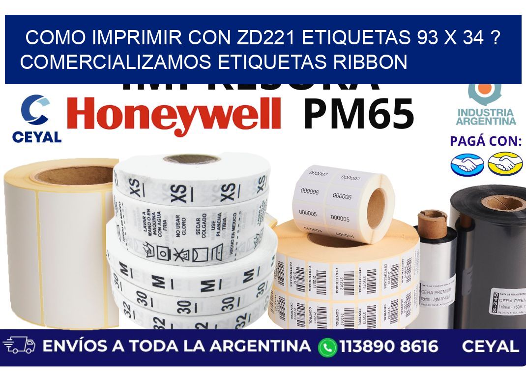 como imprimir con zd221 etiquetas 93 x 34 ? Comercializamos etiquetas ribbon