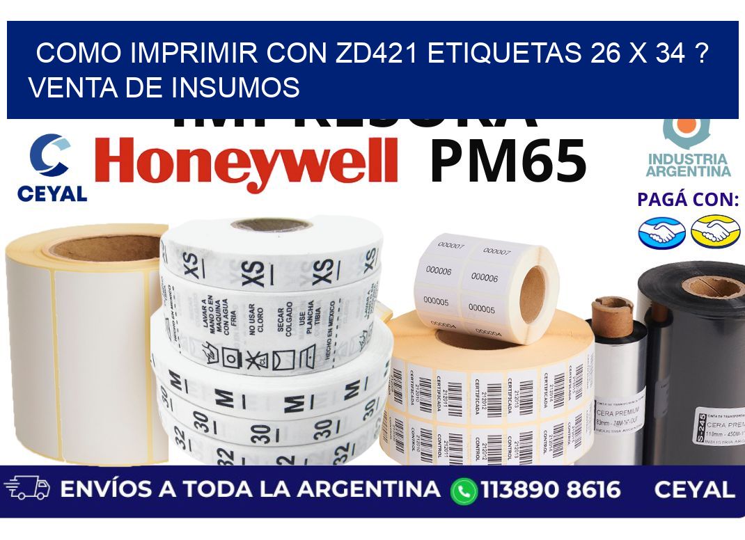 como imprimir con zd421 etiquetas 26 x 34 ? Venta de insumos