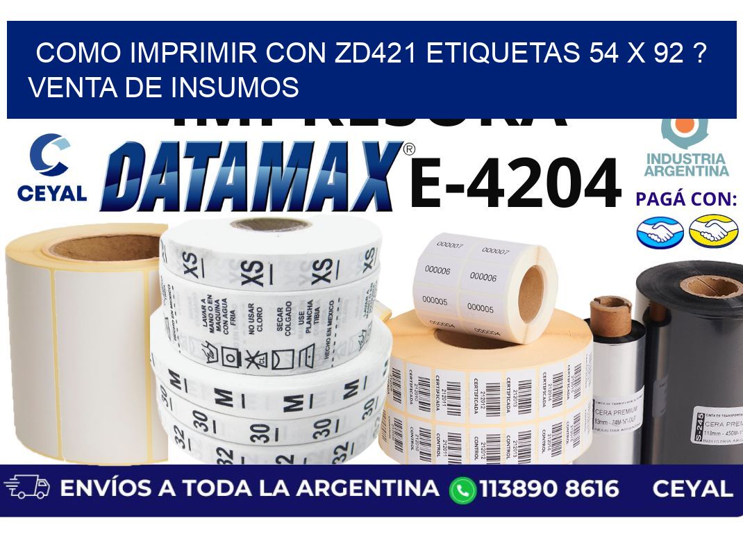 como imprimir con zd421 etiquetas 54 x 92 ? Venta de insumos