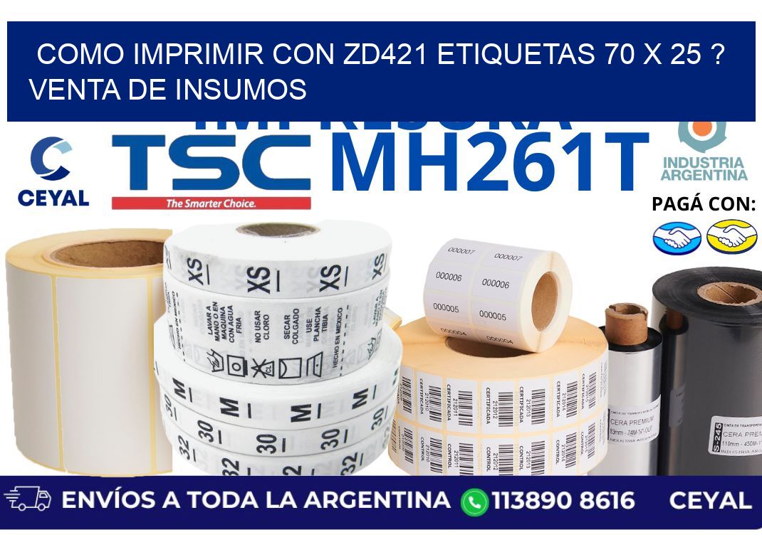 como imprimir con zd421 etiquetas 70 x 25 ? Venta de insumos