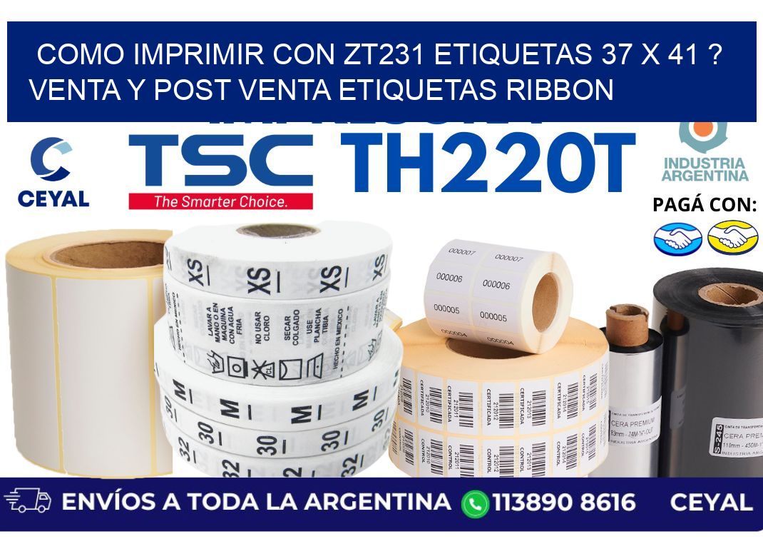 como imprimir con zt231 etiquetas 37 x 41 ? Venta y post venta etiquetas ribbon