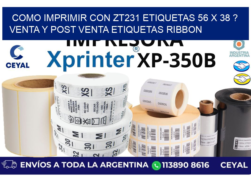 como imprimir con zt231 etiquetas 56 x 38 ? Venta y post venta etiquetas ribbon