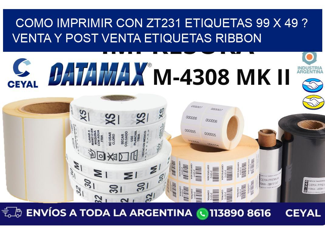 como imprimir con zt231 etiquetas 99 x 49 ? Venta y post venta etiquetas ribbon