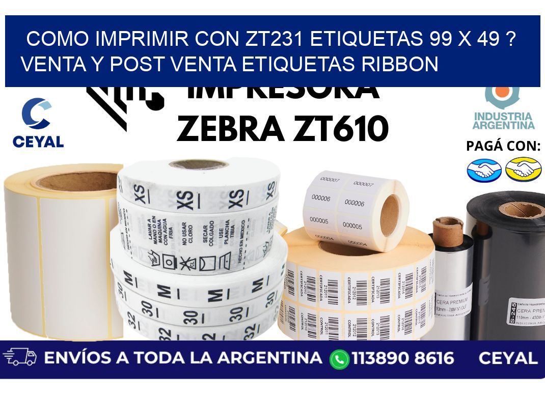 como imprimir con zt231 etiquetas 99 x 49 ? Venta y post venta etiquetas ribbon