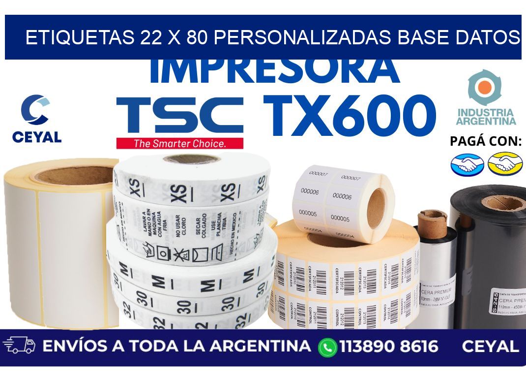 etiquetas 22 x 80 personalizadas base datos