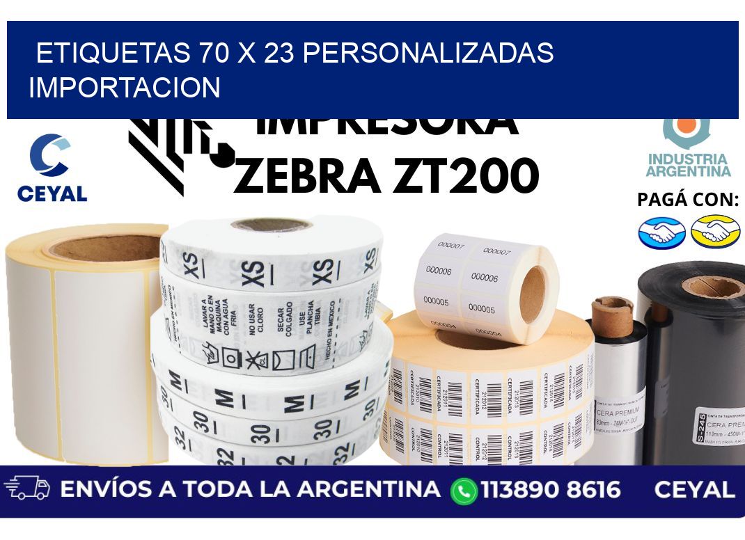 etiquetas 70 x 23 personalizadas importacion