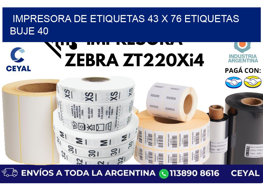 impresora de etiquetas 43 x 76 etiquetas buje 40