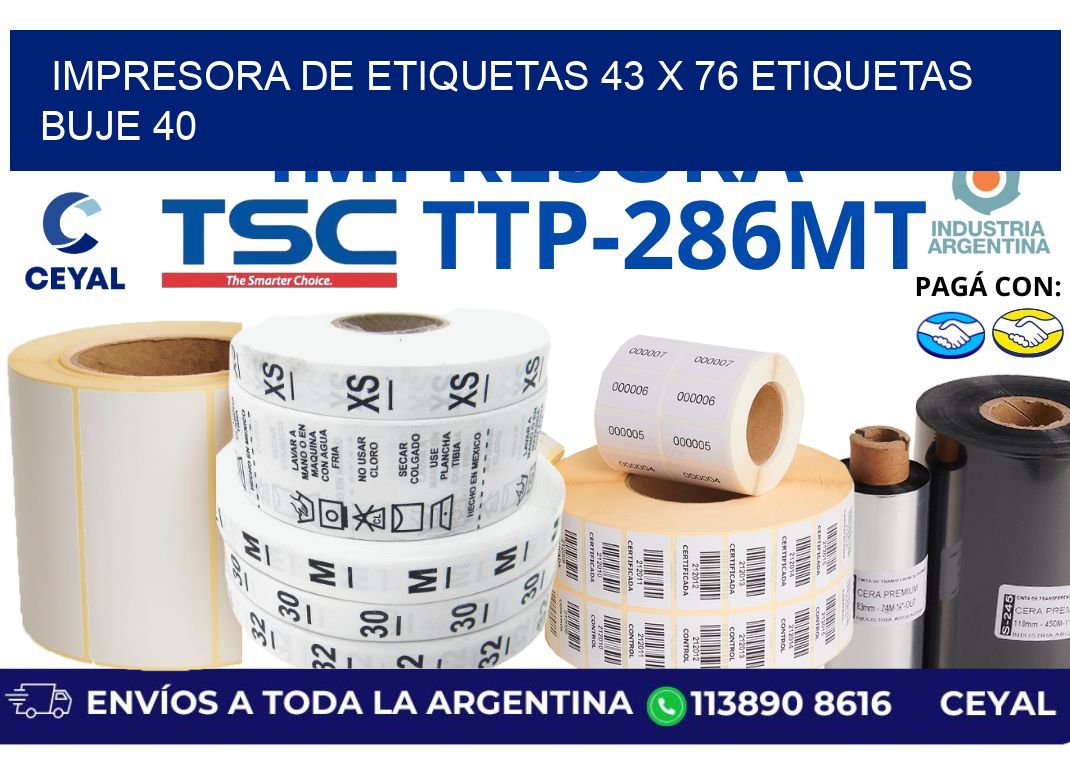 impresora de etiquetas 43 x 76 etiquetas buje 40