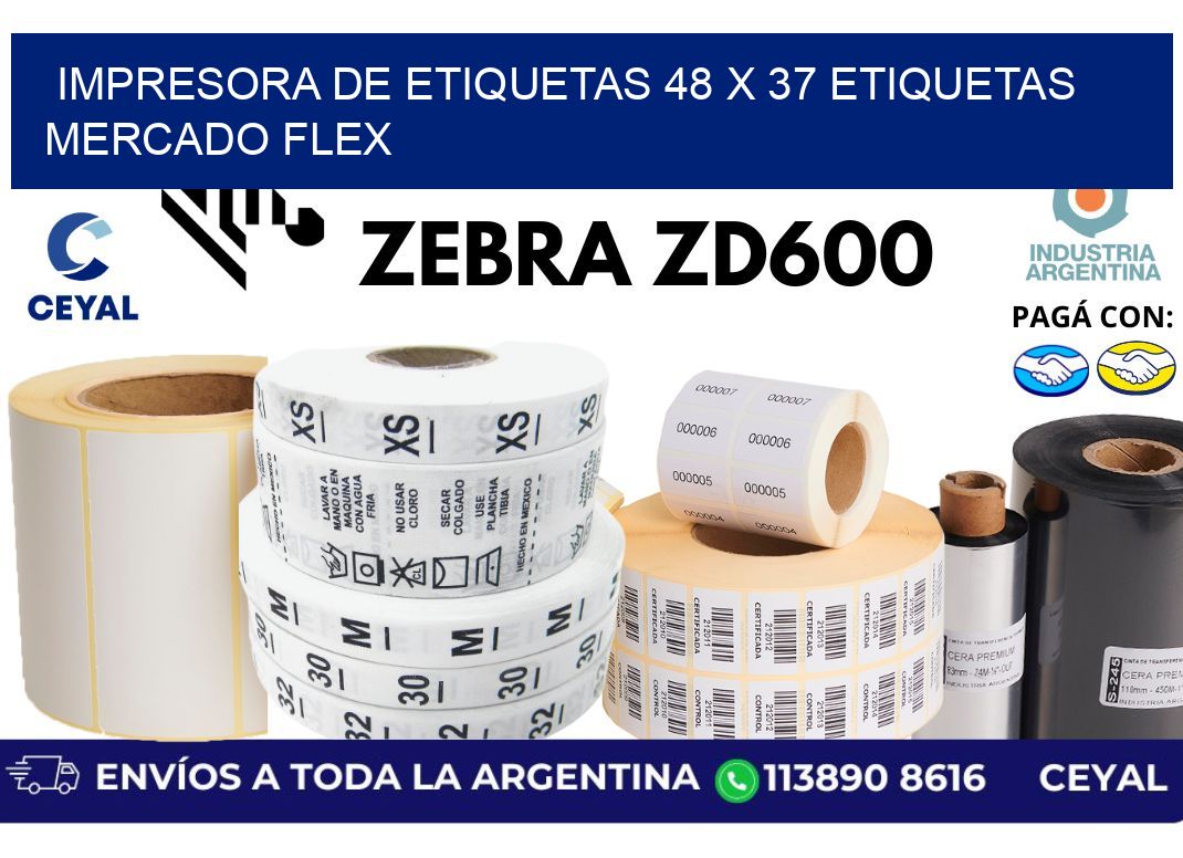 impresora de etiquetas 48 x 37 etiquetas mercado flex