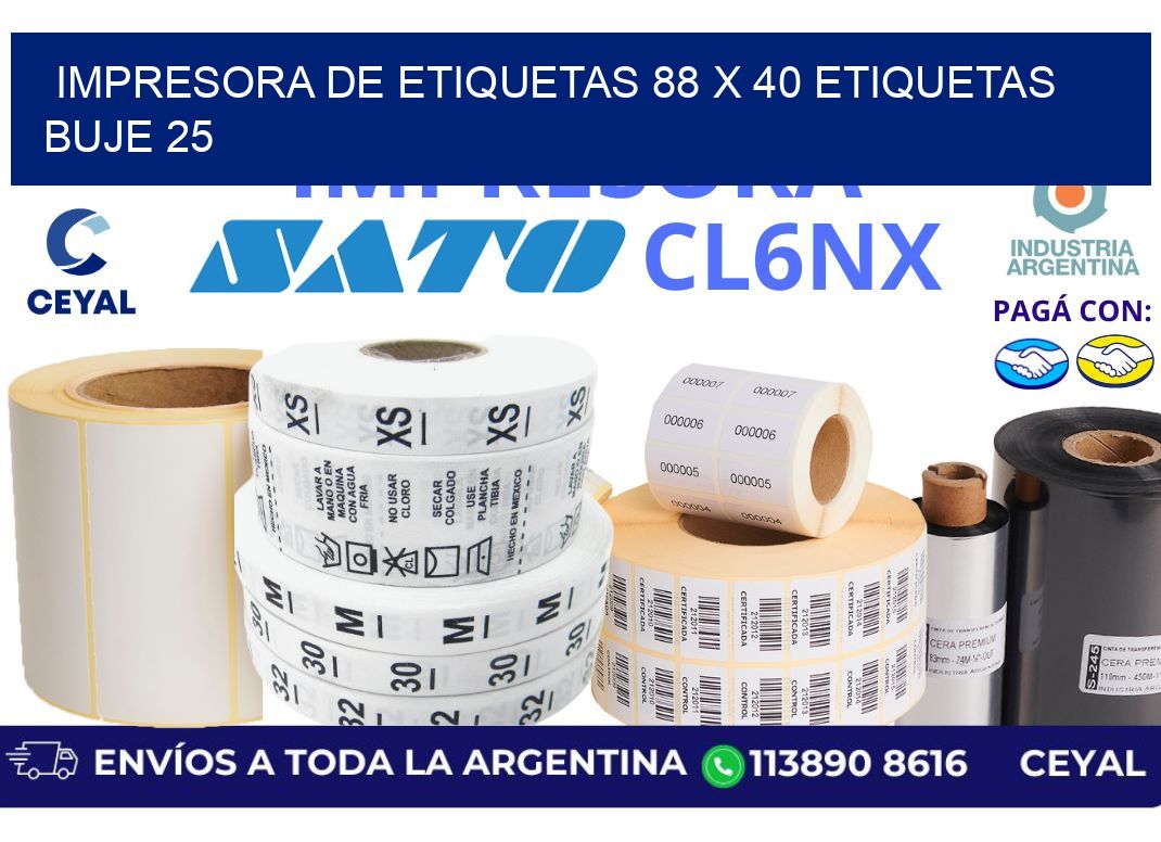 impresora de etiquetas 88 x 40 etiquetas  buje 25