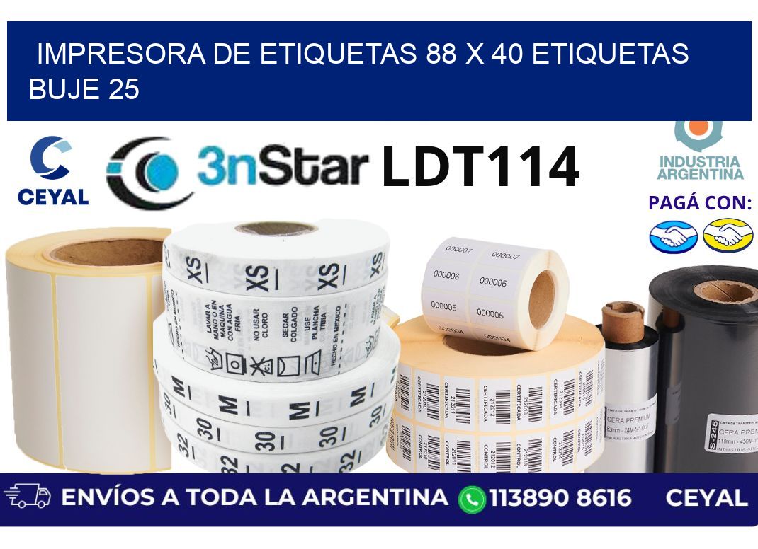 impresora de etiquetas 88 x 40 etiquetas  buje 25