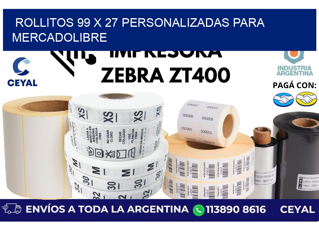 rollitos 99 x 27 personalizadas para mercadolibre