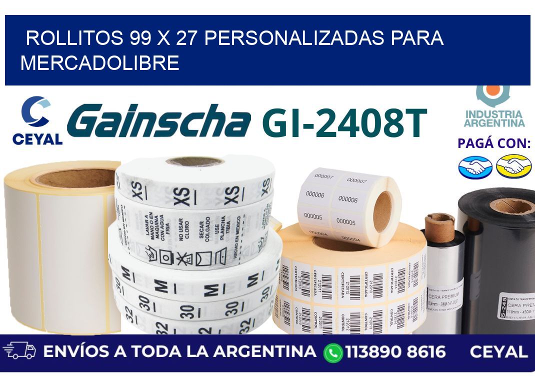rollitos 99 x 27 personalizadas para mercadolibre