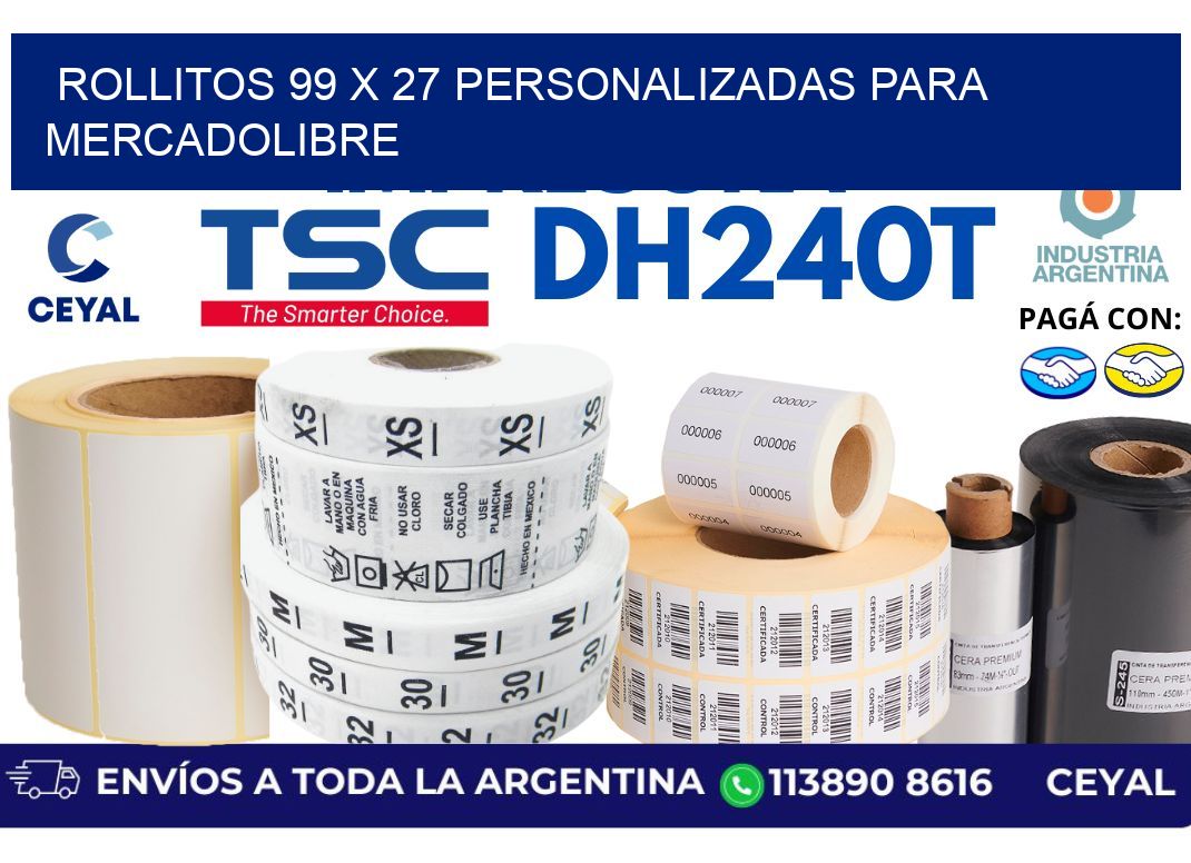 rollitos 99 x 27 personalizadas para mercadolibre