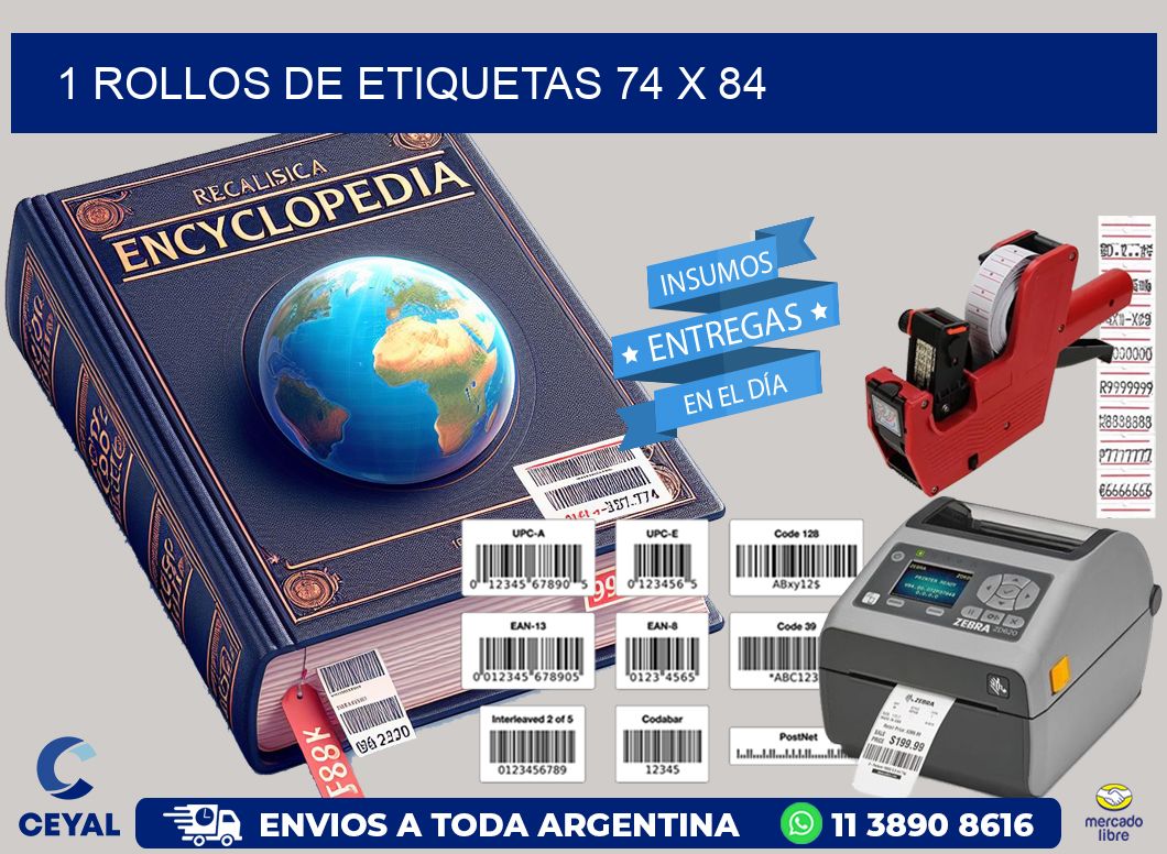 1 ROLLOS DE ETIQUETAS 74 x 84