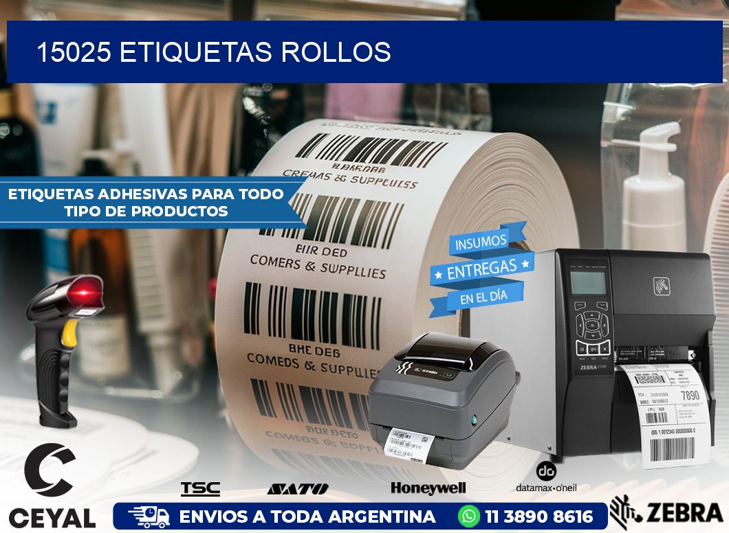 15025 etiquetas rollos