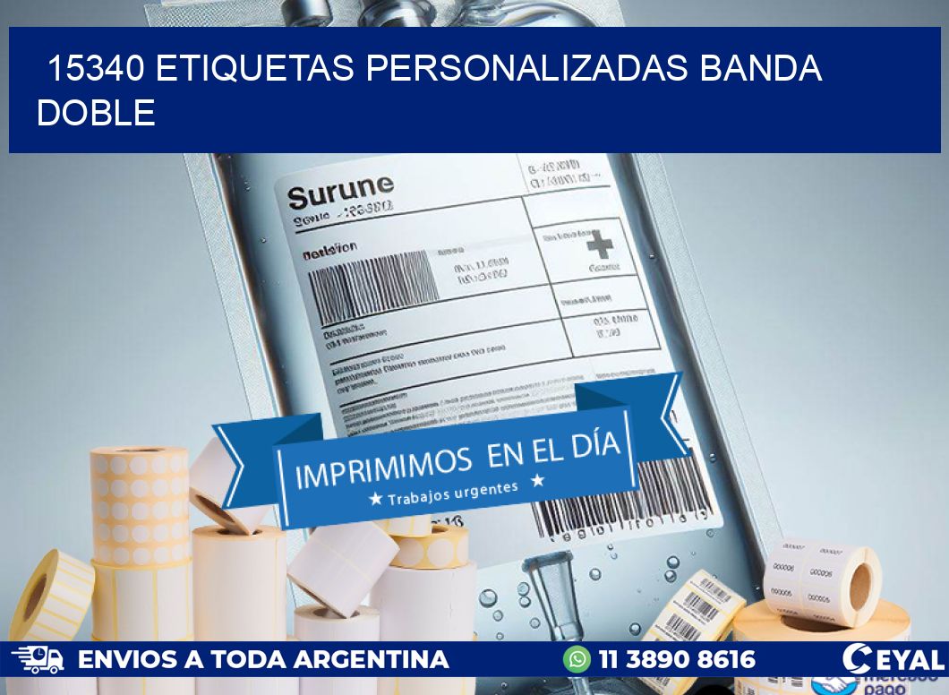 15340 Etiquetas personalizadas banda doble