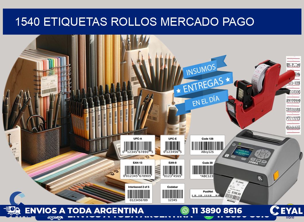 1540 etiquetas rollos MERCADO PAGO