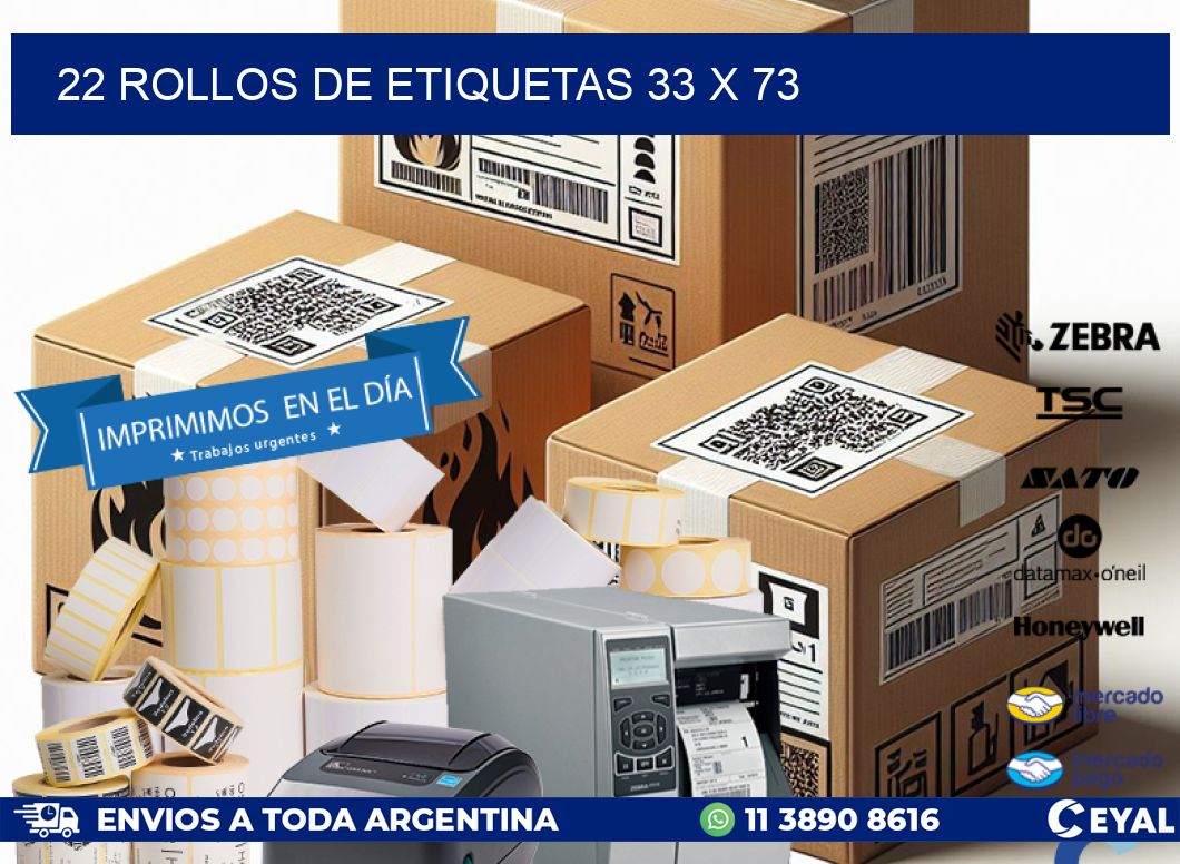 22 ROLLOS DE ETIQUETAS 33 x 73