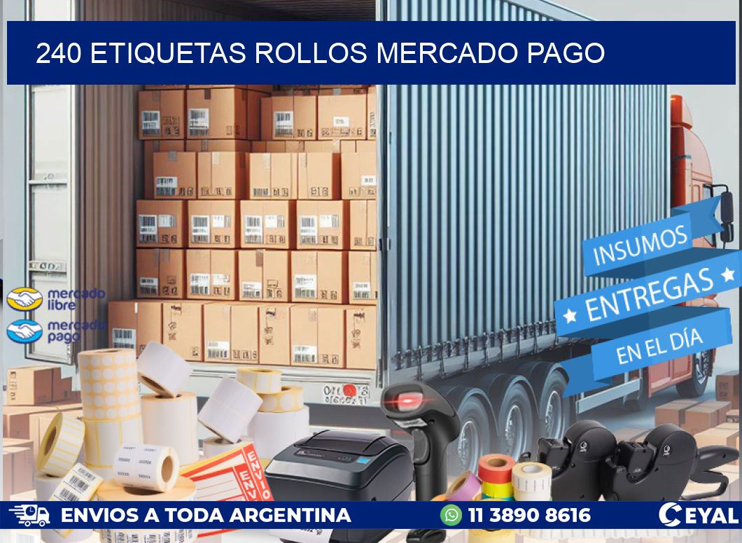 240 etiquetas rollos MERCADO PAGO