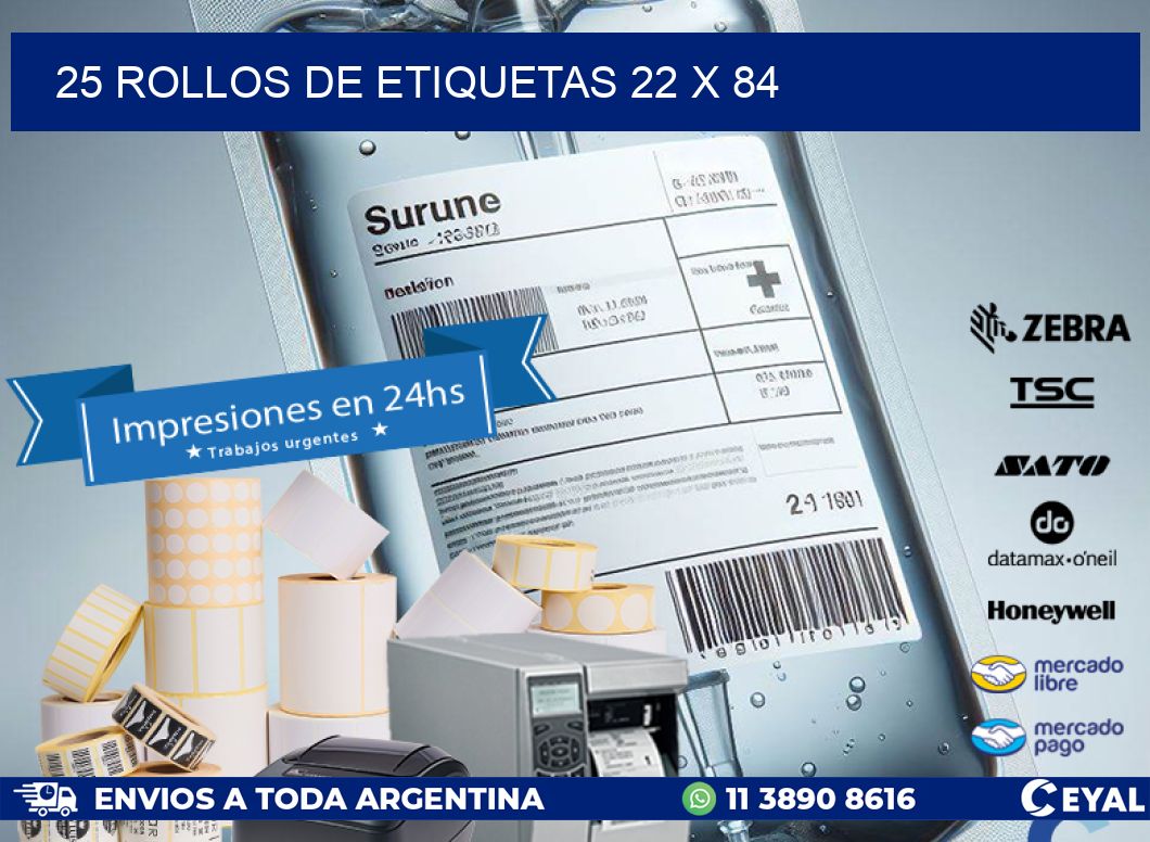 25 ROLLOS DE ETIQUETAS 22 x 84