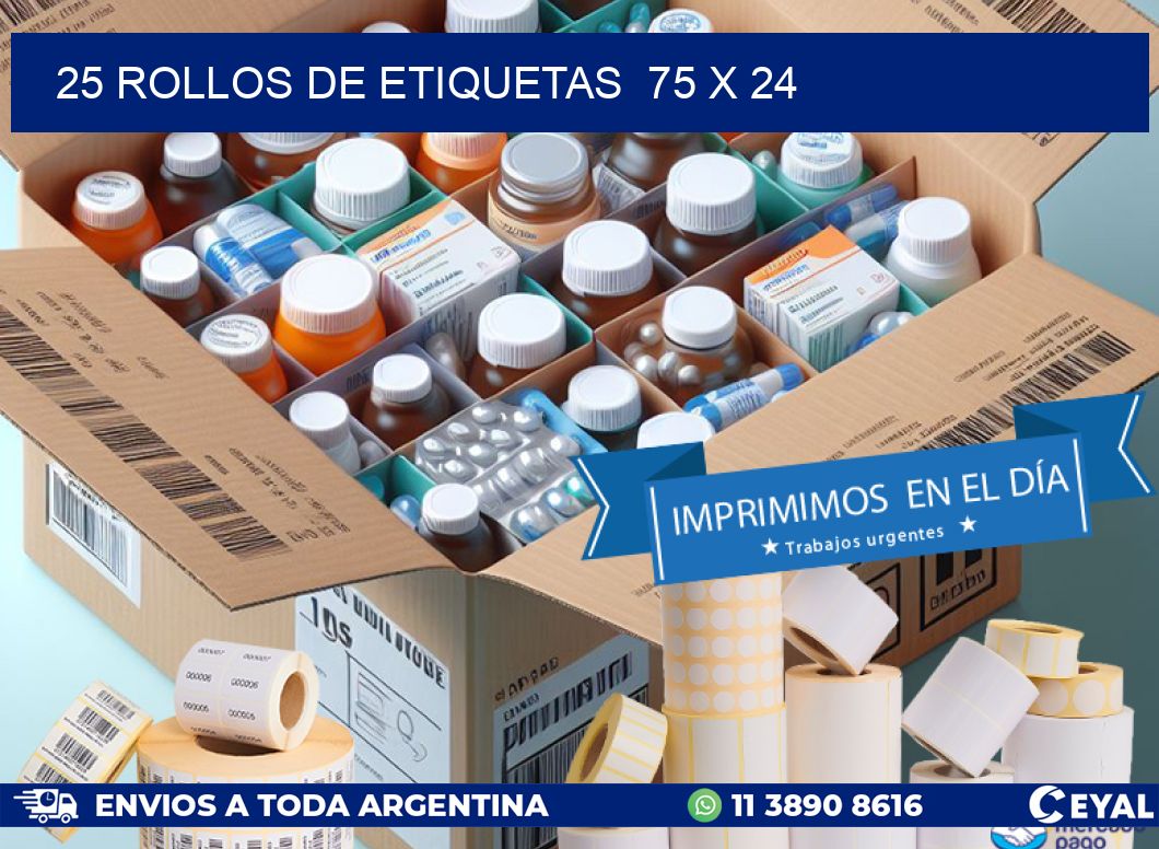 25 ROLLOS DE ETIQUETAS  75 x 24