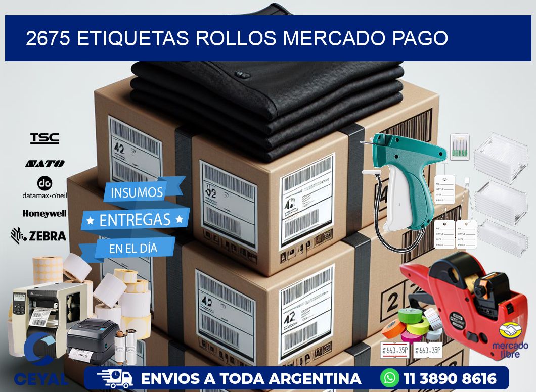 2675 etiquetas rollos MERCADO PAGO