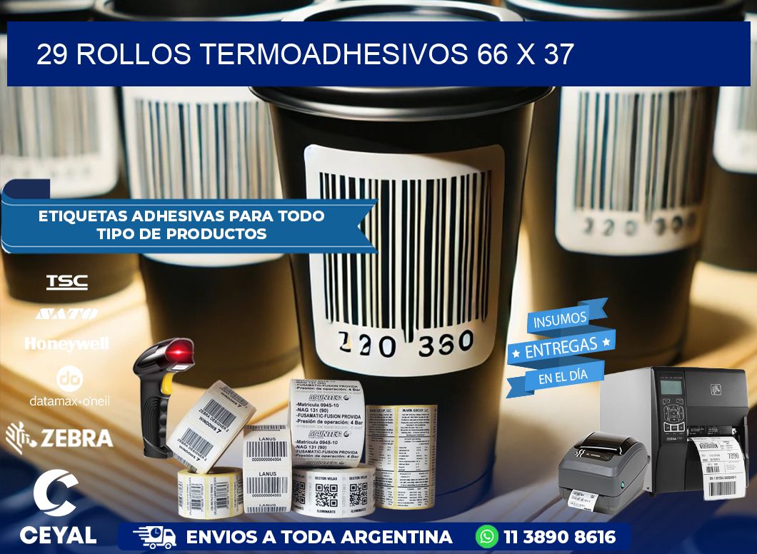 29 ROLLOS TERMOADHESIVOS 66 x 37