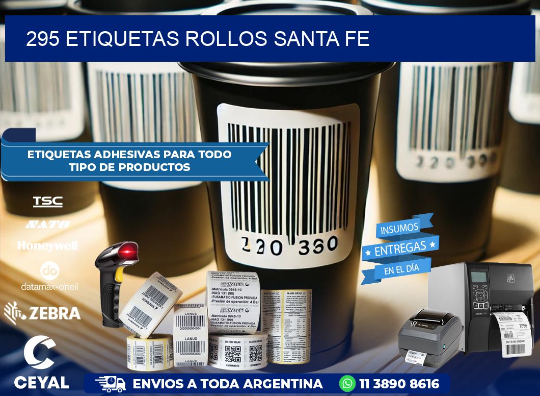 295 etiquetas rollos SANTA FE