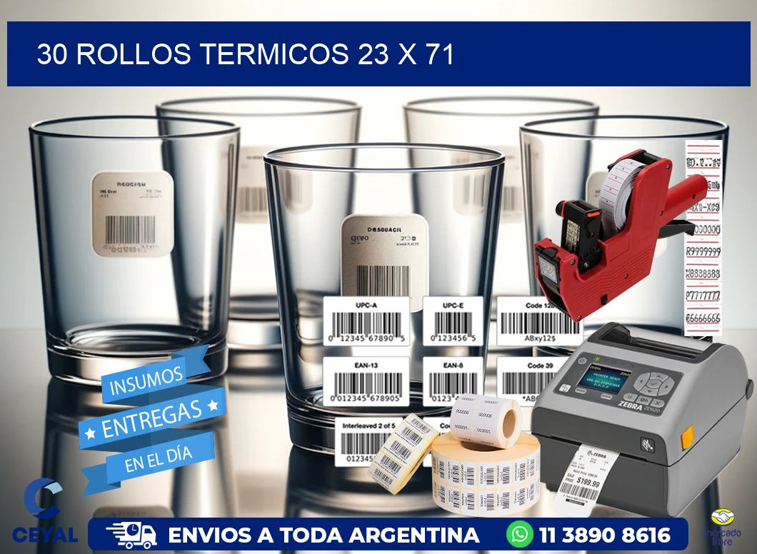 30 ROLLOS TERMICOS 23 x 71
