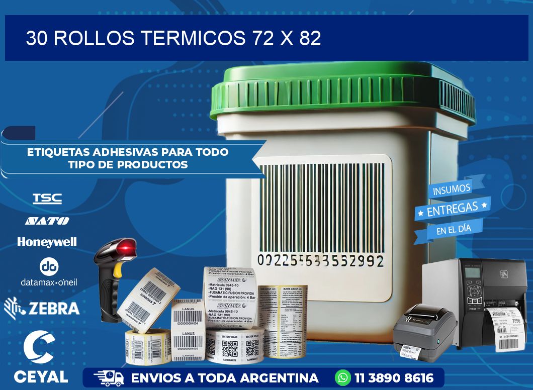 30 ROLLOS TERMICOS 72 x 82