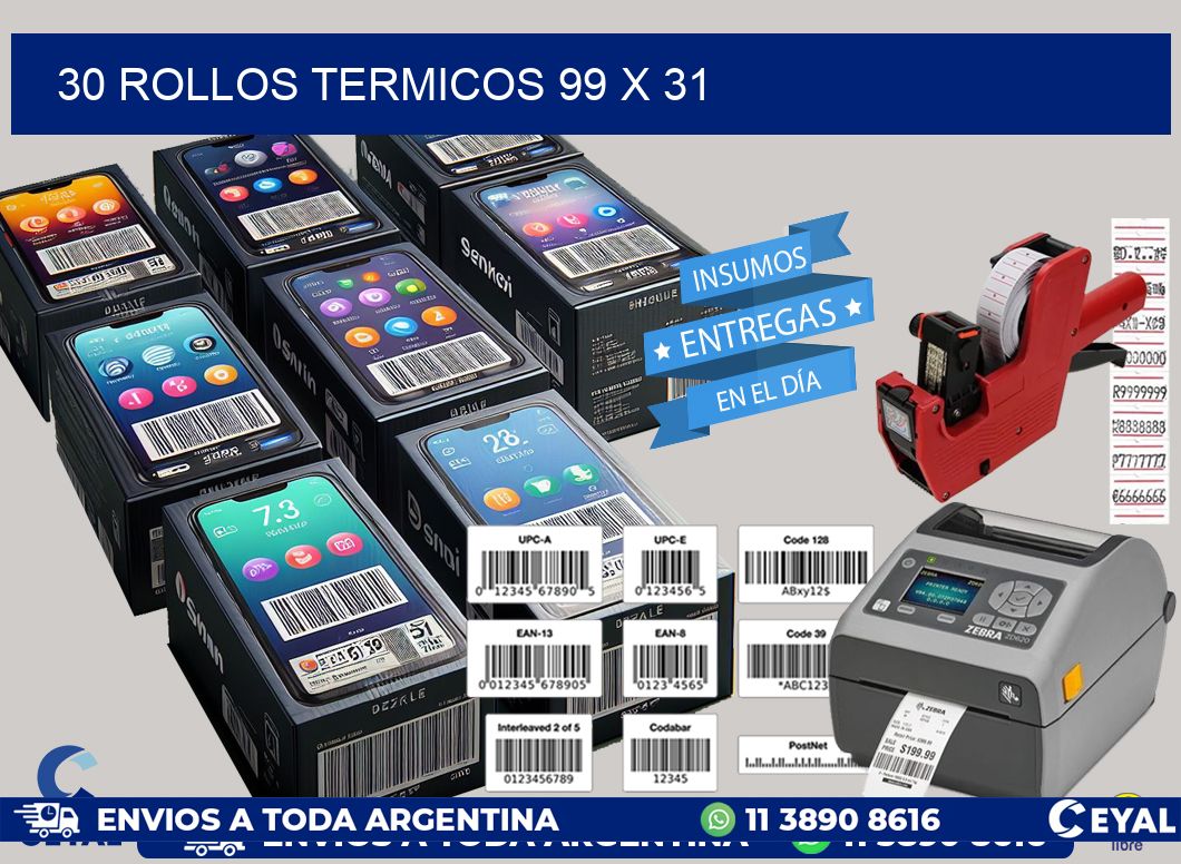 30 ROLLOS TERMICOS 99 x 31