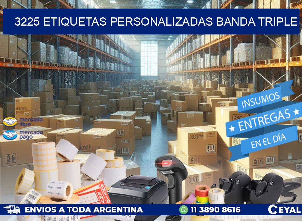 3225 Etiquetas personalizadas banda triple