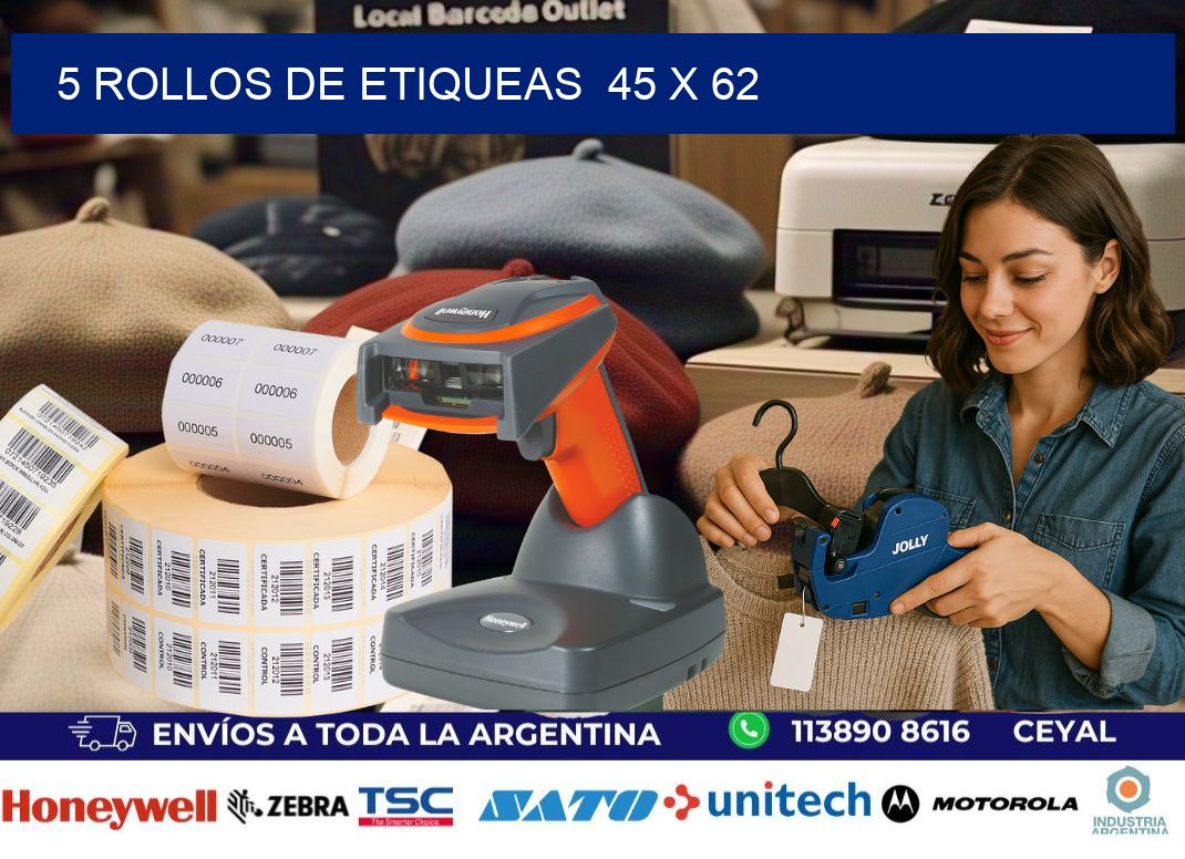 5 ROLLOS DE ETIQUEAS  45 x 62