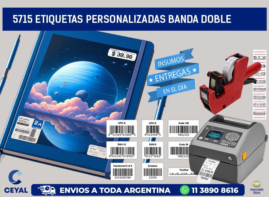 5715 Etiquetas personalizadas banda doble