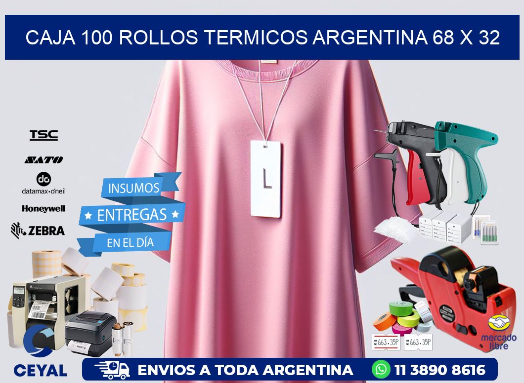 CAJA 100 ROLLOS TERMICOS ARGENTINA 68 x 32
